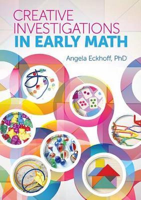 Creative Investigations in Early Math