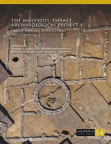 The Molyvoti, Thrace, Archaeological Project 1: Landscape, Architecture, and Material Culture