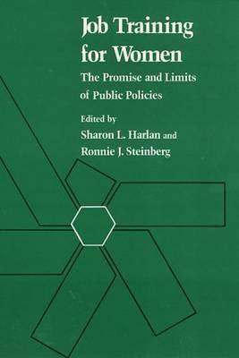 Job Training for Women: The Promise and Limits of Public Policies