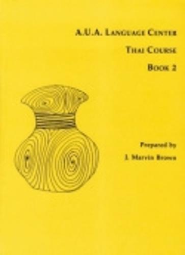 A.U.a. Language Center Thai Course: Book 2