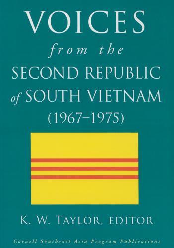 Voices from the Second Republic of South Vietnam (1967–1975)
