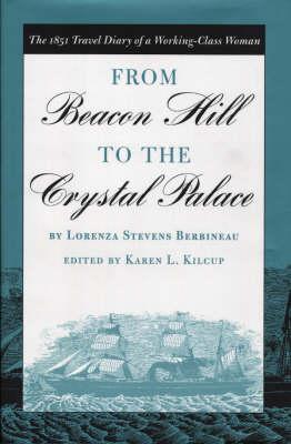 From Beacon Hill to the Crystal Palace: The 1851 Travel Diary of a Working-class Woman