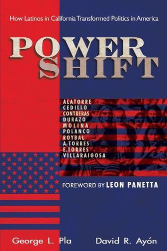 Power Shift: How Latinos in California Transformed Politics in America