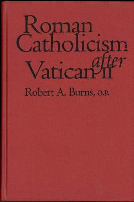 Roman Catholicism after Vatican II