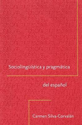 Sociolinguistica y pragmatica del espanol