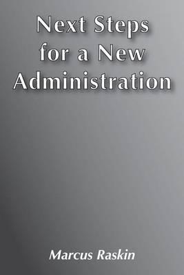 Next Steps for a New Administration