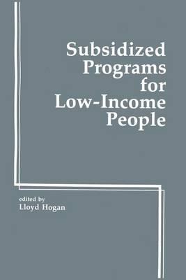Subsidized Programs for Low Income People