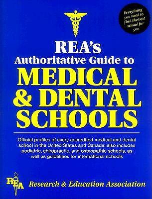 Rea's Authoritative Guide to Medical & Dental Schools