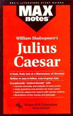 MAXnotes Literature Guides: Julius Caesar