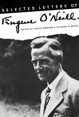 Selected Letters of Eugene O'Neill