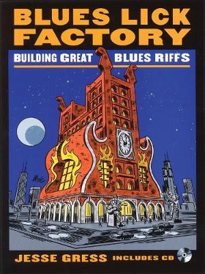 Blues Lick Factory: Building Great Blues Riffs