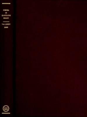 Evolution the Molecular Landscape: Cold Spring Harbor Symposia on Quantitative Biology, Volume LXXIV