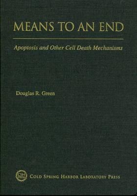 Means to an End: Apoptosis and Other Cell Death Mechanisms