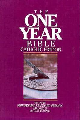 Bible: One Year Bible: Catholic Edition - N.R.S.V.with Deuterocanonical Books
