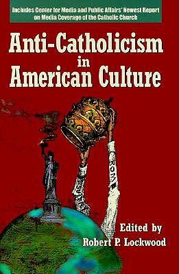 Anti-Catholicism in American Culture