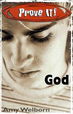 Prove It! God