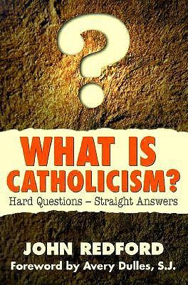 What is Catholicism?