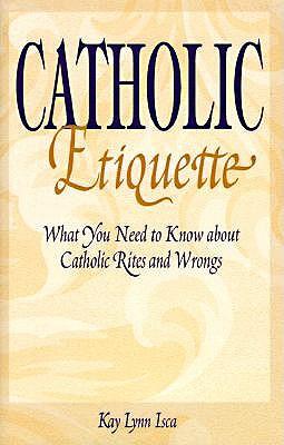 Catholic Etiquette