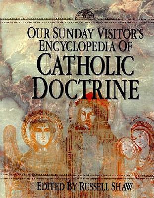 Encyclopedia of Catholic Doctrine