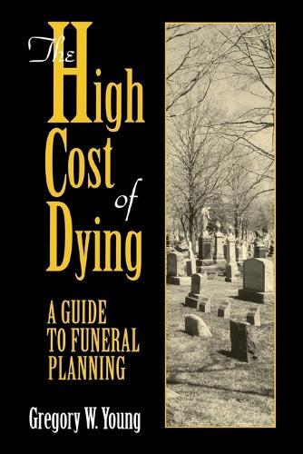The High Cost of Dying