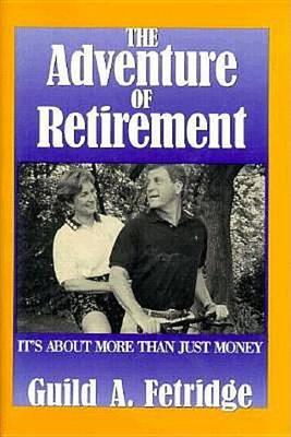 The Adventure of Retirement