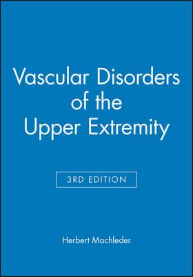 Vascular Disorders of the Upper Extremity