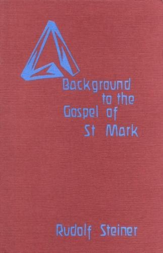 Background to the Gospel of St. Mark: (CW 124)