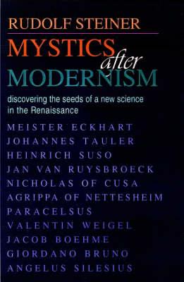 Mystics After Modernism: Discovering the Seeds of a New Science in the Renaissance