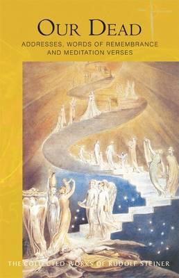 Our Dead: Memorial, Funeral, and Cremation Addresses