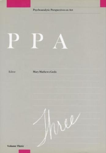 Psychoanalytic Perspectives on Art, V. 3