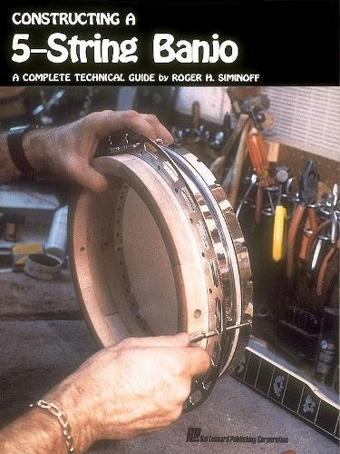 Constructing a 5-String Banjo: A Complete Technical Guide