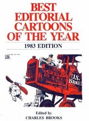Best Editorial Cartoons of the Year: 1983 Edition