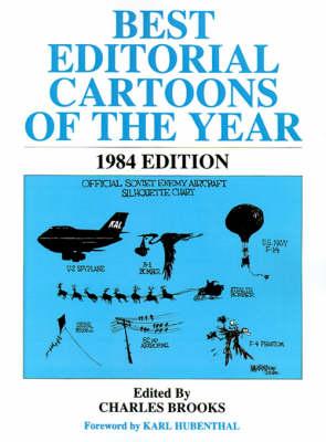 Best Editorial Cartoons of the Year: 1984 Edition