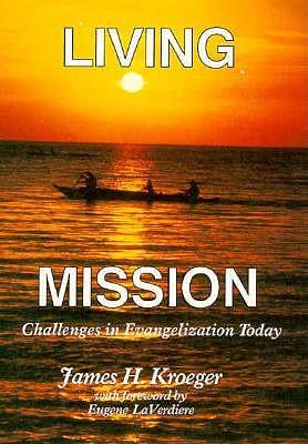 Living Mission: Challenges in Evangelization Today