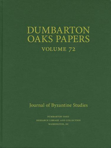 Dumbarton Oaks Papers, 72