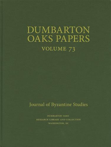 Dumbarton Oaks Papers, 73