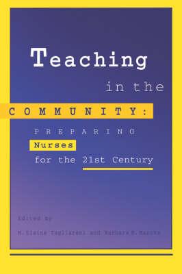 POD- TEACHING IN THE COMMUNITY:PREPARING NURSES FOR 21ST CEN: .
