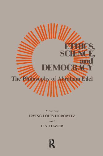 Ethics, Science, and Democracy: Philosophy of Abraham Edel