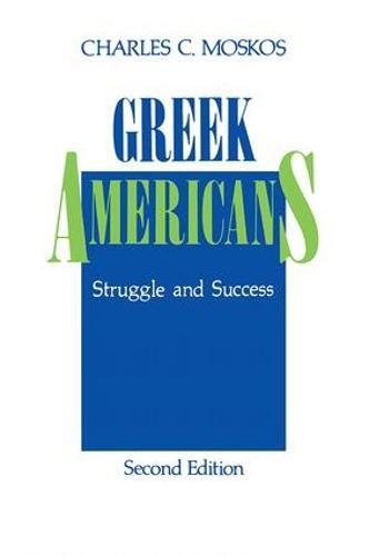Greek Americans: Struggle and Success
