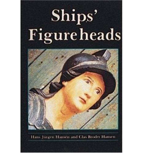 Ships’ Figureheads