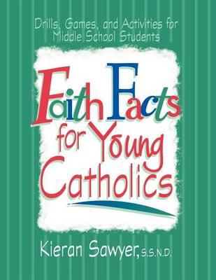 Faith Facts for Young Catholics