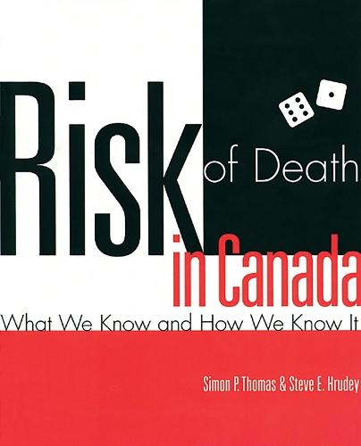 Risk of Death in Canada: What We Know and How We Know It