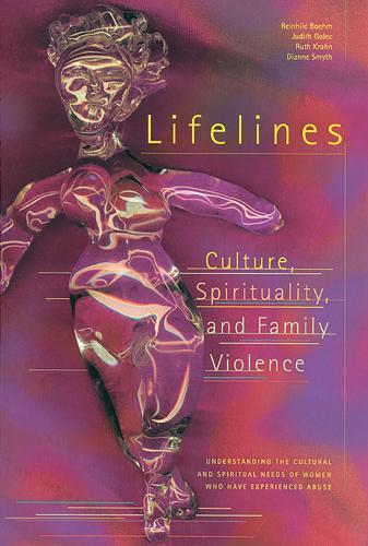 Lifelines: Culture, Spirituality, and Family Violence