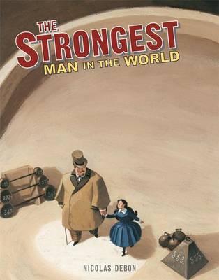 The Strongest Man in the World: Luis Cyr