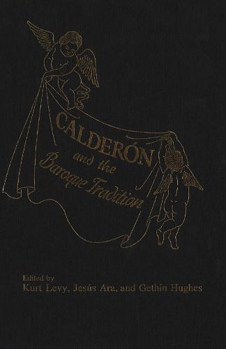 Calderon and the Baroque Tradition