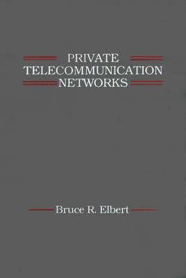 Private Telecommunication Networks