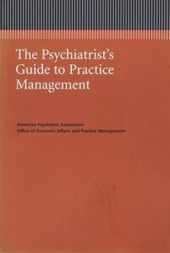 The Psychiatrist's Managed Care Primer