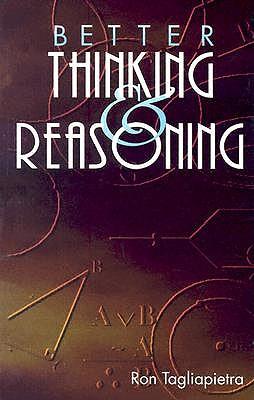 Better Thinking and Reasoning