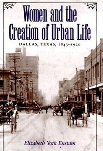 Women and Creation of Urban Life