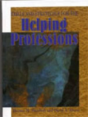 Skills and Strategies for the Helping Professionals